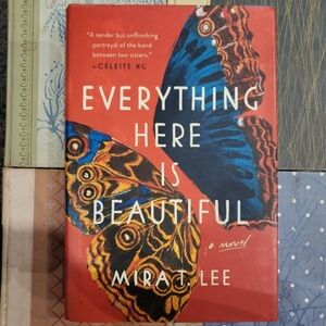 Everything Here is Beautiful SIGNED COPY
